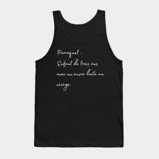 parrot 3years old kid french quote white Tank Top